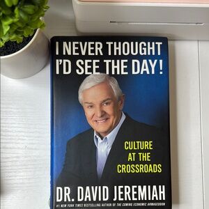 DR. Davld Jeremlah I never thought I’d see the day